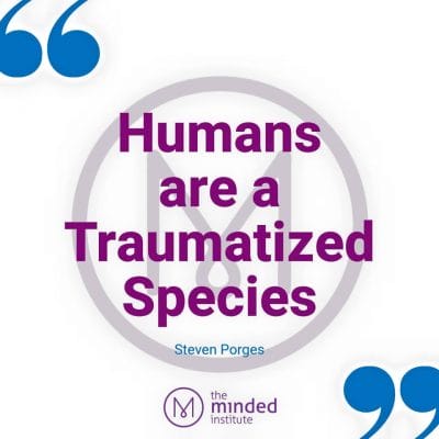 “We are traumatized species.”