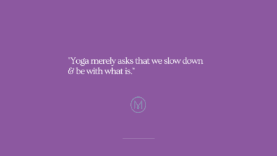 Yoga Does Not Demand That We Heal