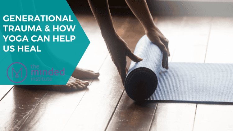 yoga for generational trauma
