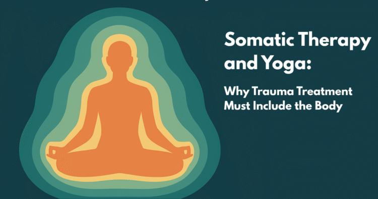 Somatic therapy and yoga therapy integrating body, breath, and mind for PTSD and C-PTSD recovery.