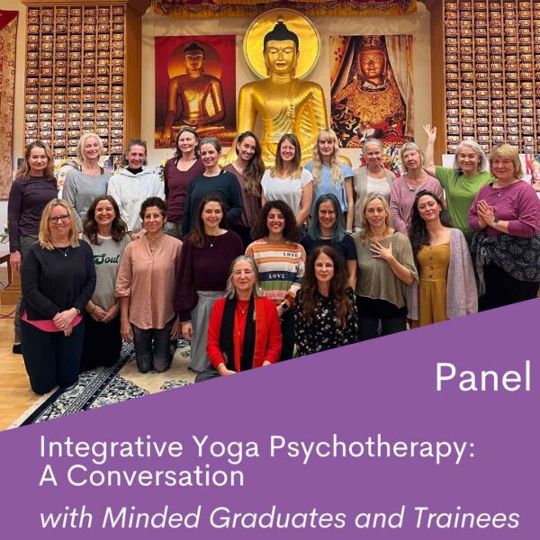 On Demand Panel: Integrative Yoga Psychotherapy: A Live Conversation with Trainees and Graduates